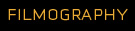 FILMOGRAPHY